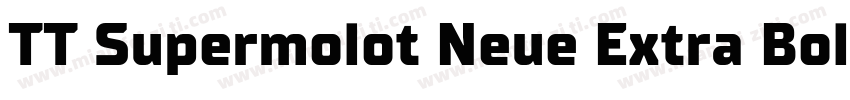 TT Supermolot Neue Extra Bold字体转换